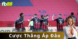 Cược Thắng Áp Đảo Là Gì Và Cách Chơi Hiệu Quả Tại FB88