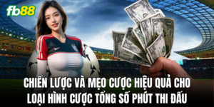 Bí quyết chọn kèo chuẩn xác để tối ưu lợi nhuận