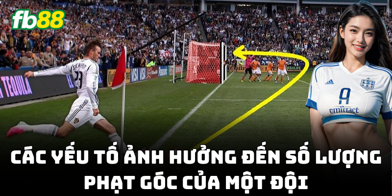 Phân tích Cược Đội Bị Phạt Góc Nhiều Nhất chính xác