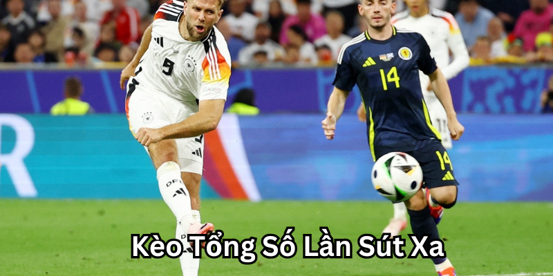 Định nghĩa Kèo Tổng Số Lần Sút Xa