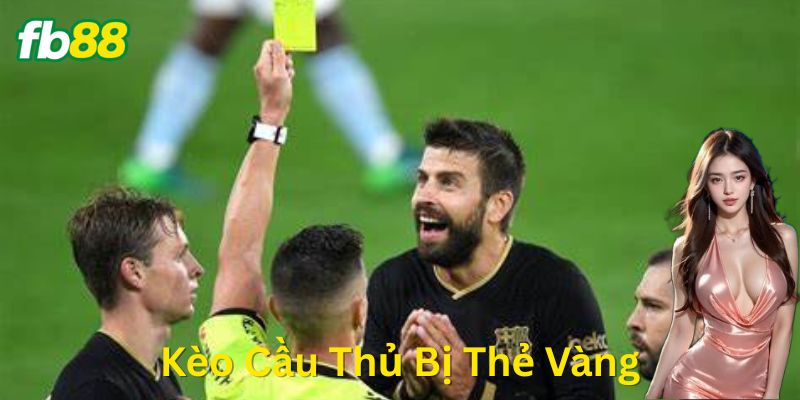 Kèo Cầu Thủ Bị Thẻ Vàng Là Gì?